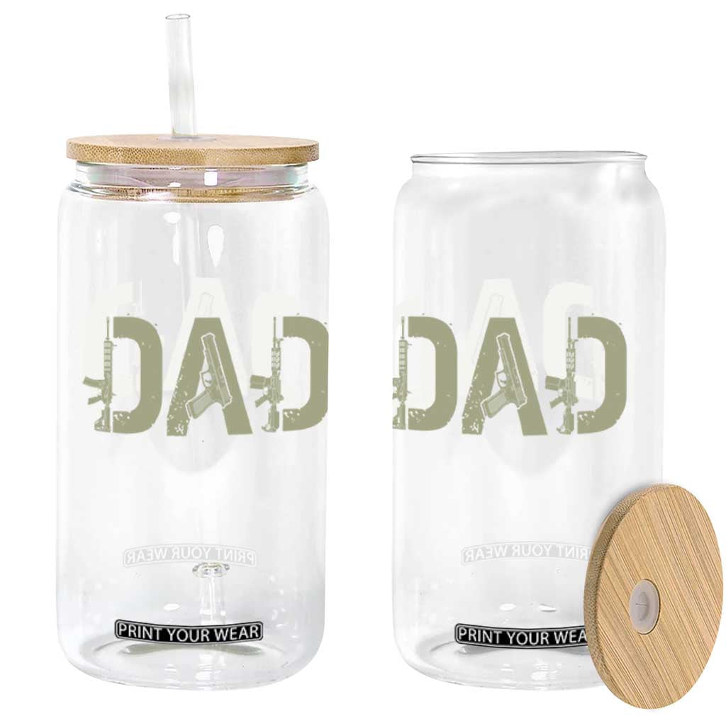 Gun Lover Dad Glass Can Funny Hunter Dad Fathers Day Gift TS12 Print Your Wear