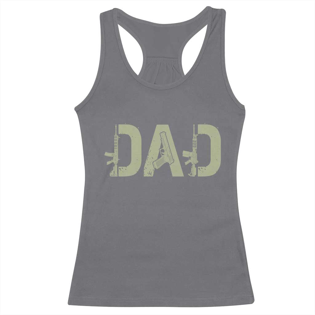 Gun Lover Dad Racerback Tank Top Funny Hunter Dad Fathers Day Gift TS12 Charcoal Print Your Wear
