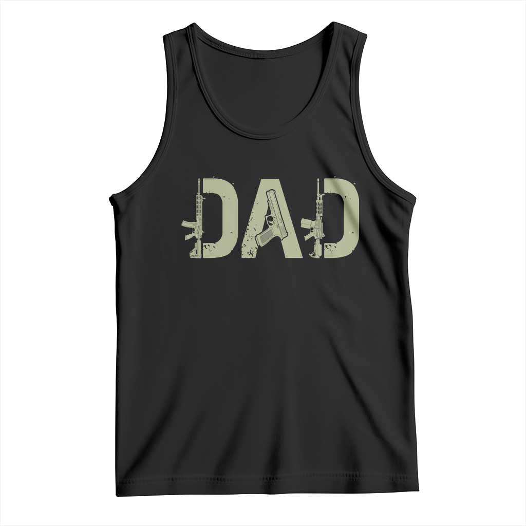 Gun Lover Dad Tank Top Funny Hunter Dad Fathers Day Gift TS12 Black Print Your Wear