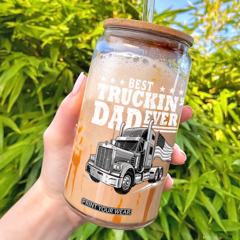 Best Truckin Dad Ever Glass Can Trucker Papa Fathers Day Gift TS12 Black Print Your Wear