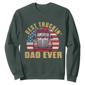 Best Truckin Dad Ever Sweatshirt Funny Driver Fathers Day Gift TS12 Dark Forest Green Print Your Wear