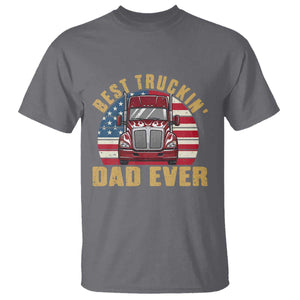 Best Truckin Dad Ever T Shirt Funny Driver Fathers Day Gift TS12 Charcoal Print Your Wear