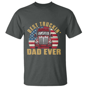 Best Truckin Dad Ever T Shirt Funny Driver Fathers Day Gift TS12 Dark Heather Print Your Wear