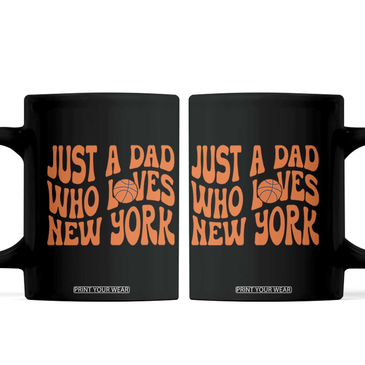 Just A Dad Who Loves New York Coffee Mug Funny Basketball Fan Gift TS12 Black Print Your Wear