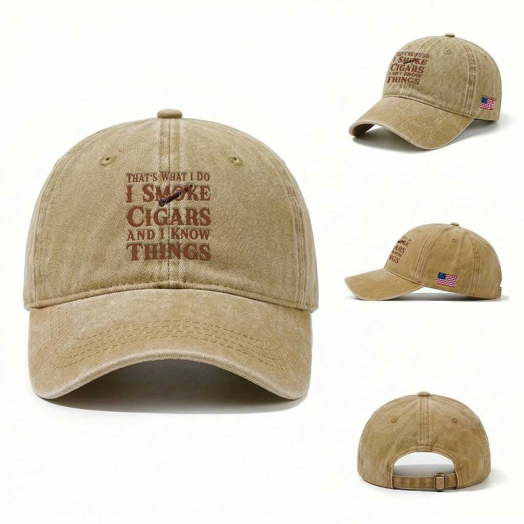 Cigar Lovers Washed Cotton Baseball Cap Thats What I Do I Smoke Cigars And I Know Things TS12 Washed Cap Universal Fit Khaki Print Your Wear