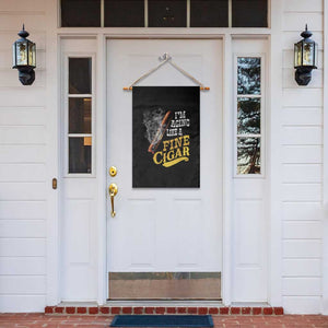 Cigar Lovers Garden Flag I Am Aging Like A Fine Cigar TS12 Print Your Wear