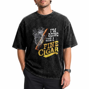 Cigar Lovers Washed Cotton T-Shirt I Am Aging Like A Fine Cigar