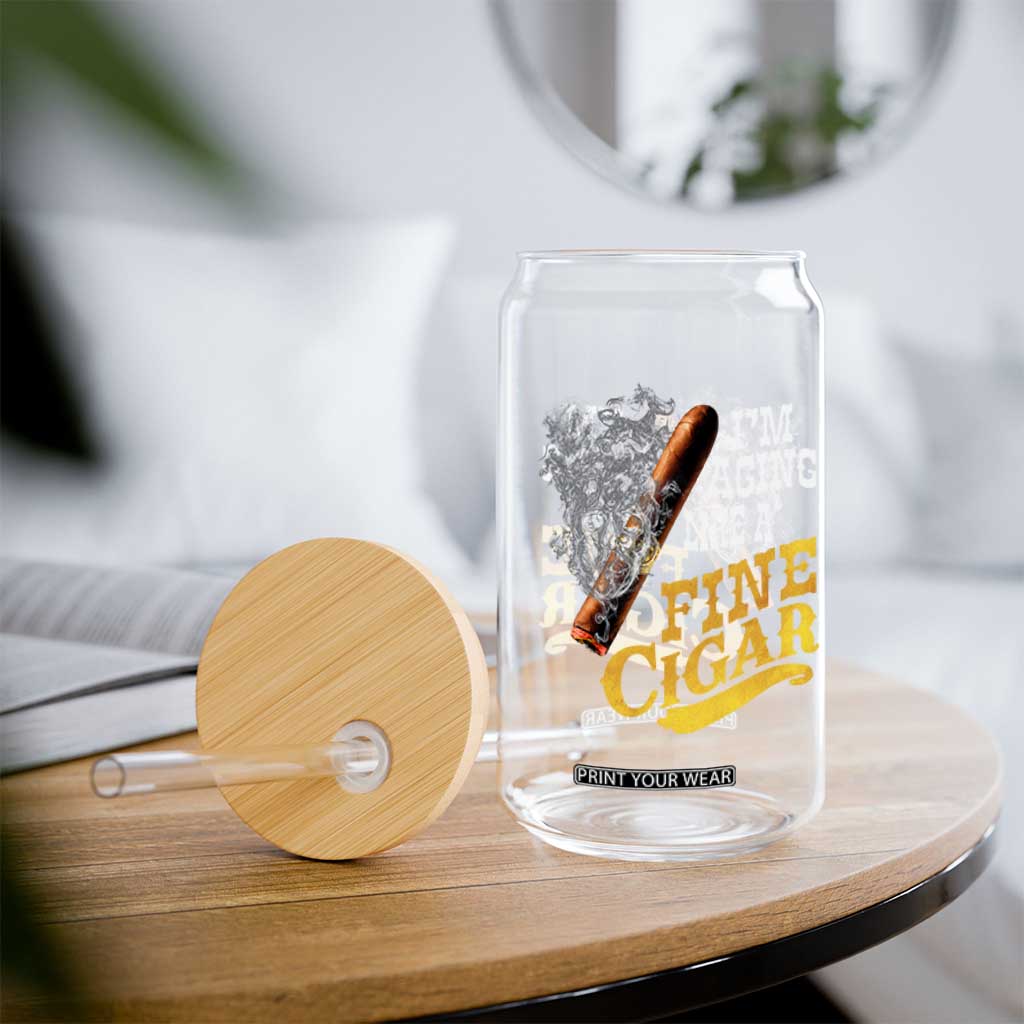 Cigar Lovers Glass Can I Am Aging Like A Fine Cigar TS12 Print Your Wear