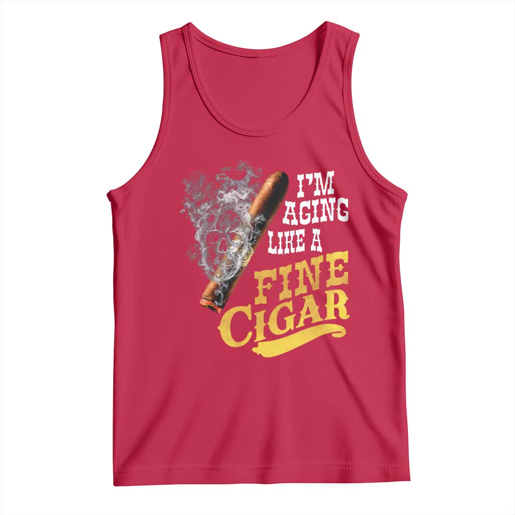 Cigar Lovers Tank Top I Am Aging Like A Fine Cigar TS12 Red Print Your Wear