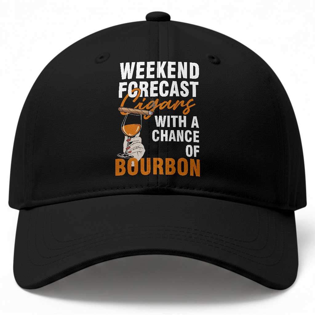 Weekend Forecast Cigars And Bourbon Baseball Cap Gift For Women TS12 Print Your Wear