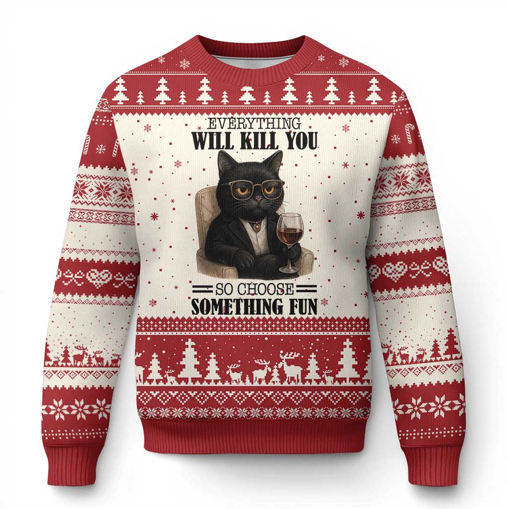 Funny Sarcastic Cat Ugly Christmas Sweater Everything Will Kill You So Choose Something Fun TS12 Beige Red Print Your Wear