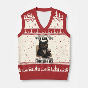 Funny Sarcastic Cat V-Neck Knit Sweater Vest Everything Will Kill You So Choose Something Fun TS12 Beige Red Print Your Wear