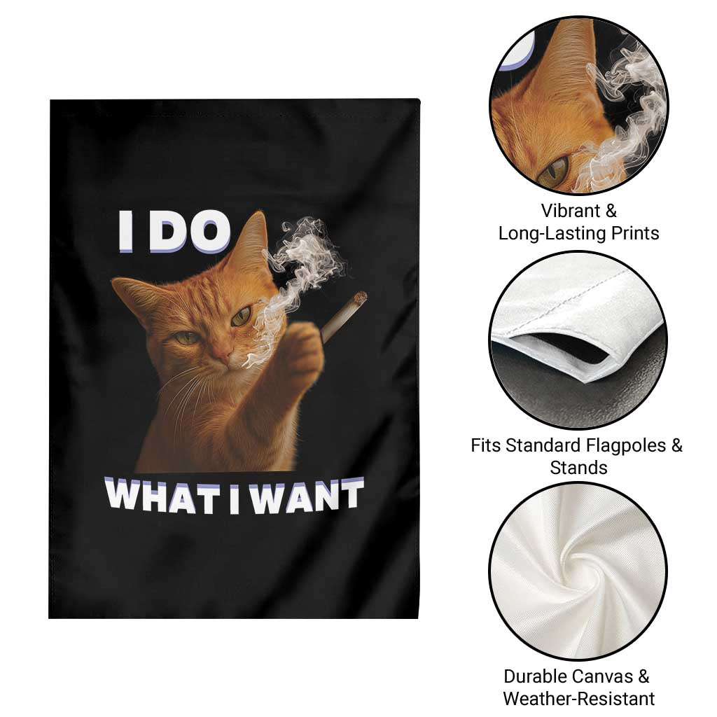 Funny Smoking Cat Garden Flag I Do What I Want Sarcastic Cats Meme TS12 Print Your Wear