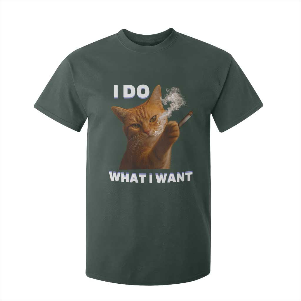 Funny Smoking Cat T Shirt For Kid I Do What I Want Sarcastic Cats Meme TS12 Dark Forest Green Print Your Wear