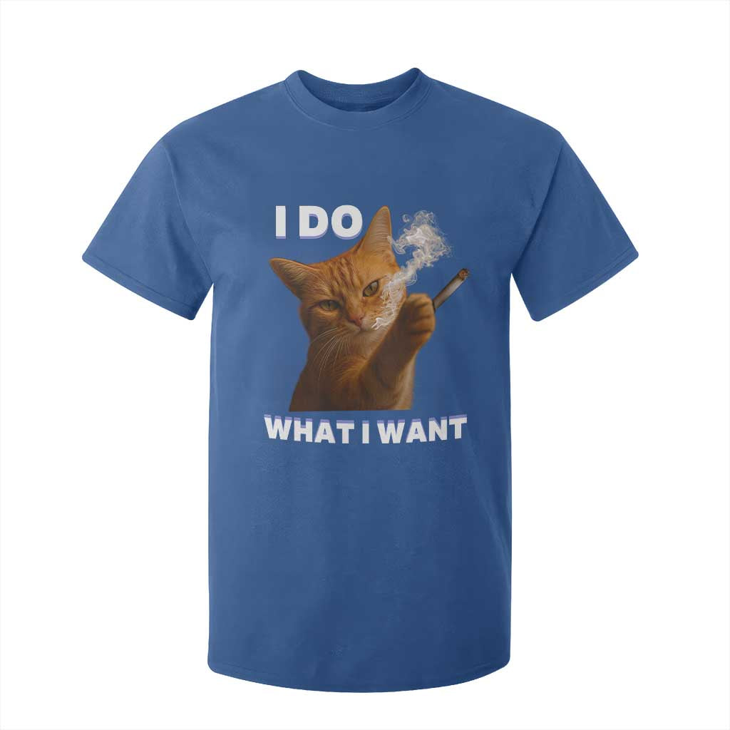 Funny Smoking Cat T Shirt For Kid I Do What I Want Sarcastic Cats Meme TS12 Royal Blue Print Your Wear