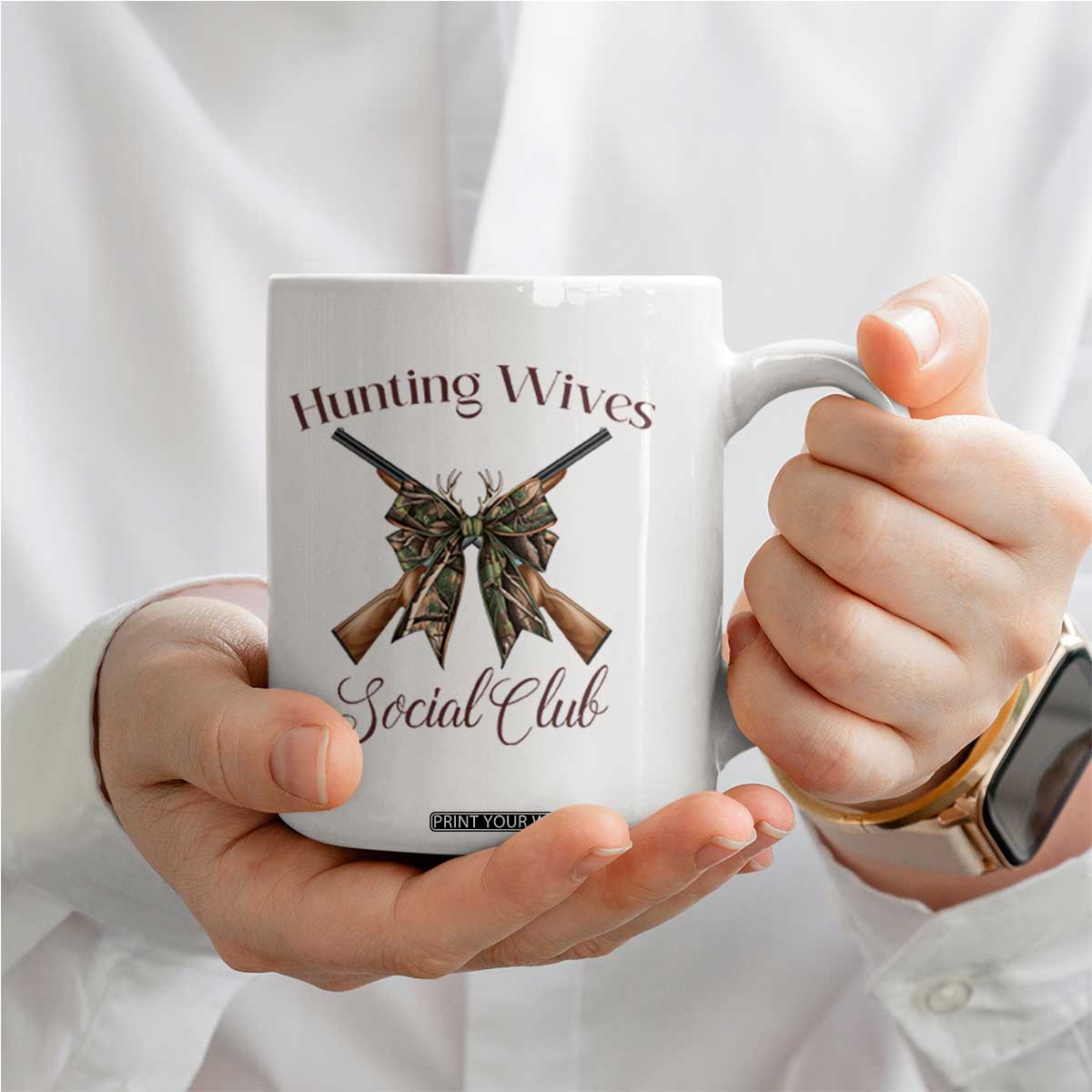 Funny Hunter Wife Coffee Mug Hunting Wives Social Club TS12 Print Your Wear
