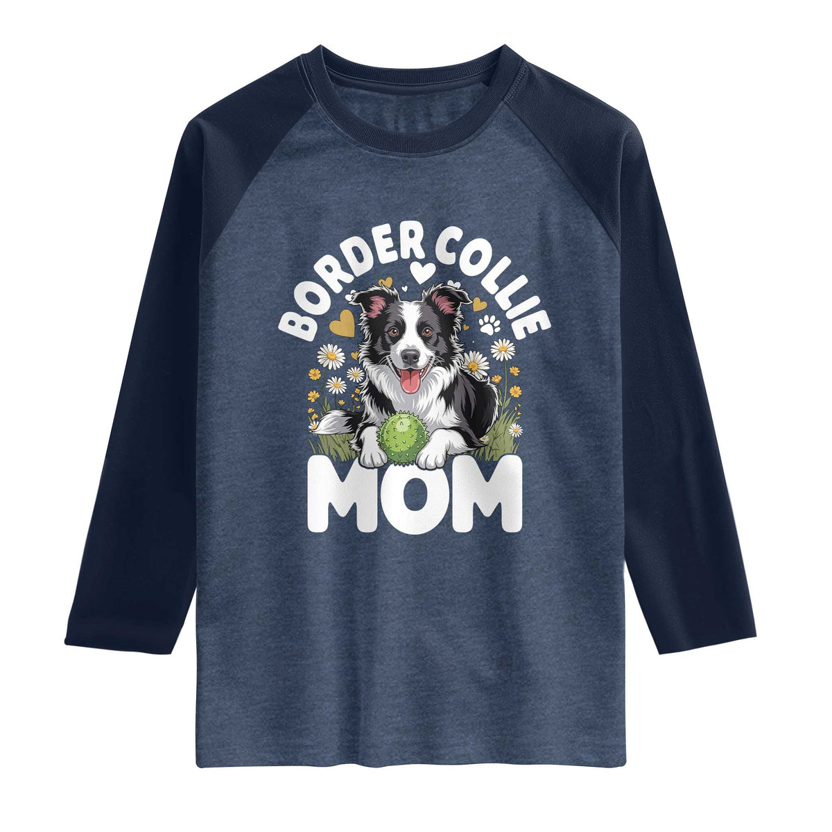 Cute Border Collie Mom Raglan Shirt Flower Floral Dog Lover Gift TS12 Heather Denim Navy Print Your Wear