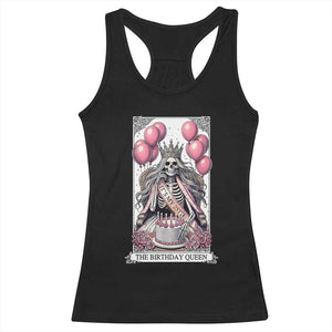 Funny 25th Birthday Queen Tarot Card Racerback Tank Top Gothic Skeleton Dark Humor Gift TS12 Black Print Your Wear