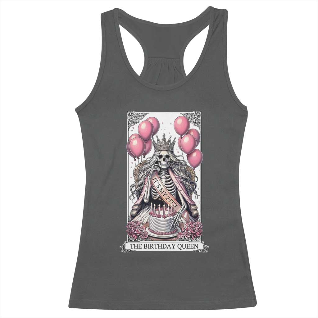 Funny 25th Birthday Queen Tarot Card Racerback Tank Top Gothic Skeleton Dark Humor Gift TS12 Dark Heather Print Your Wear