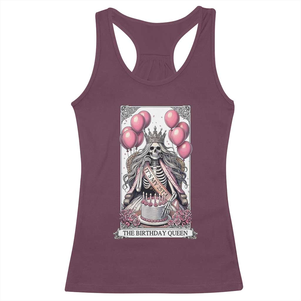 Funny 25th Birthday Queen Tarot Card Racerback Tank Top Gothic Skeleton Dark Humor Gift TS12 Maroon Print Your Wear