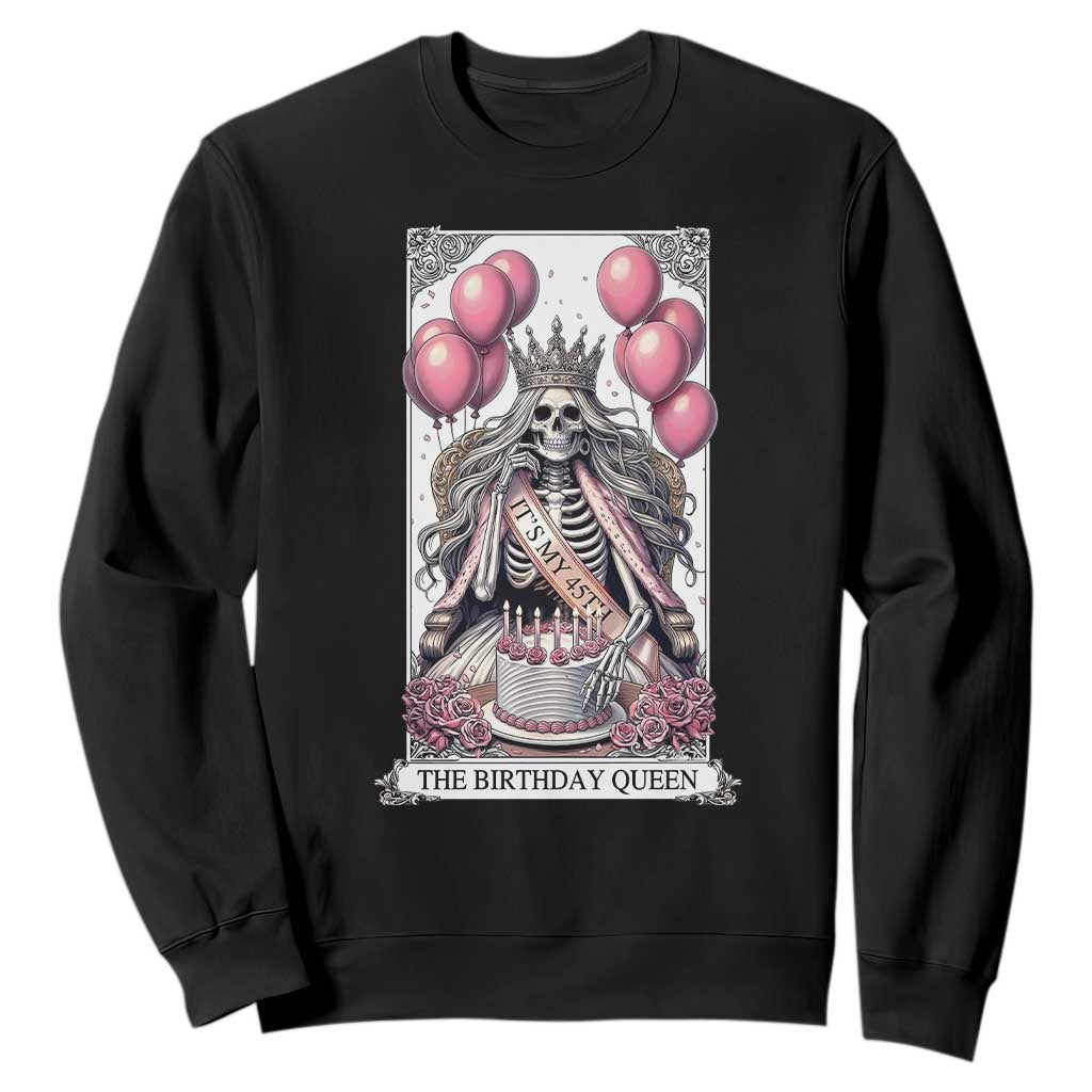Funny 45th Birthday Queen Tarot Card Sweatshirt Gothic Skeleton Dark Humor Gift TS12 Black Print Your Wear