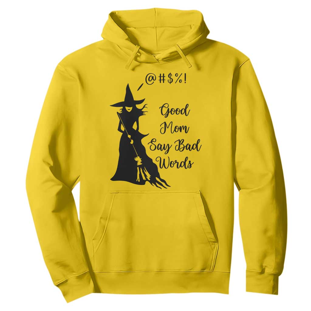 Good Mom Say Bad Words Hoodie Funny Witch Mom Halloween Gift TS12 Daisy Print Your Wear