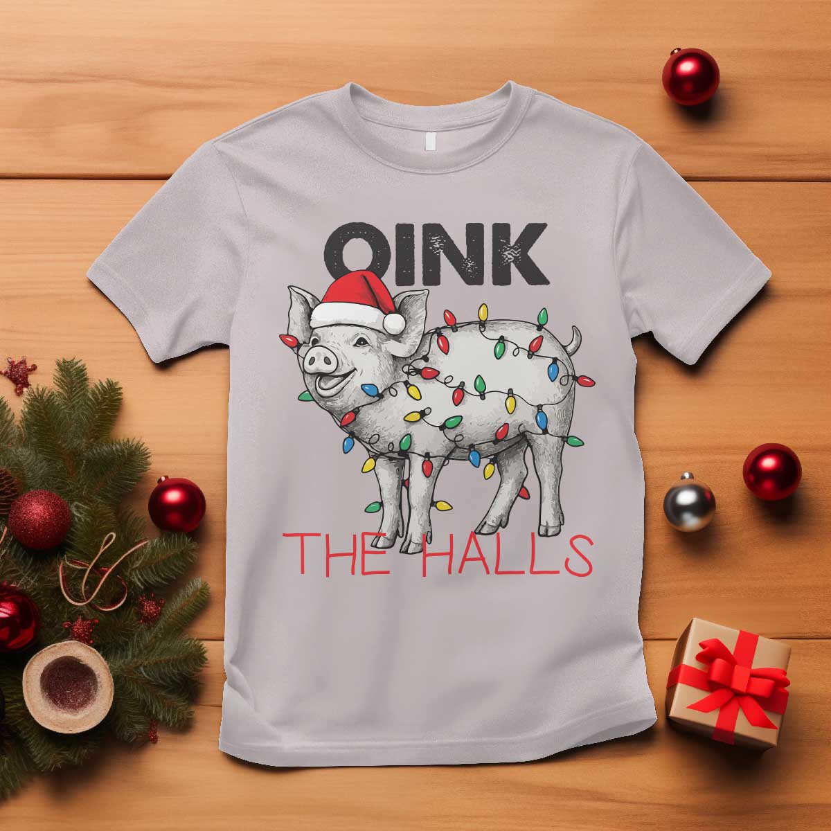 Oink The Halls T Shirt Funny Christmas Pig Lover Gift TS12 Ice Gray Print Your Wear