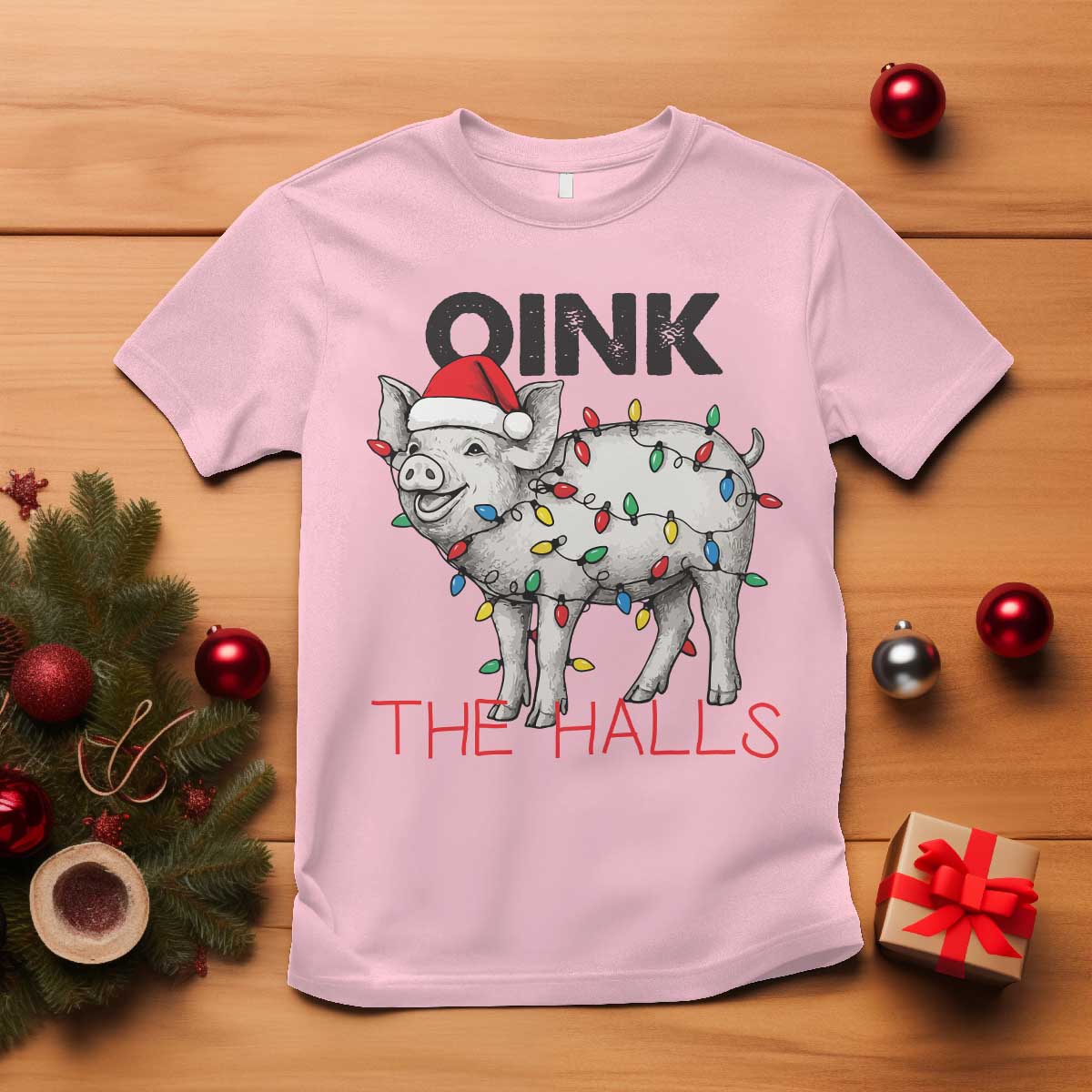 Oink The Halls T Shirt Funny Christmas Pig Lover Gift TS12 Light Pink Print Your Wear