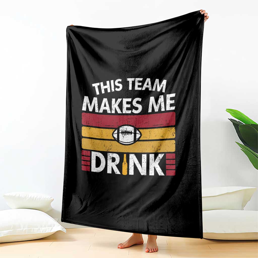 This Team Makes Me Drink Throw Blanket KC Pride Gift TS12 Print Your Wear