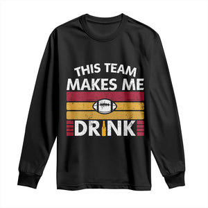 This Team Makes Me Drink Long Sleeve Shirt KC Pride Gift TS12 Black Print Your Wear