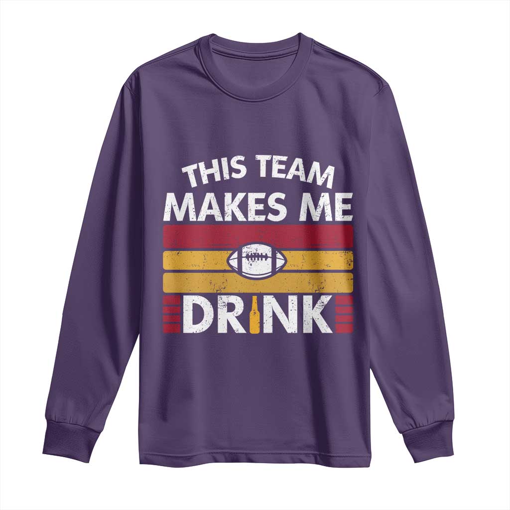This Team Makes Me Drink Long Sleeve Shirt KC Pride Gift TS12 Purple Print Your Wear