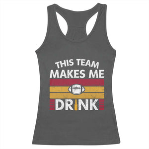 This Team Makes Me Drink Racerback Tank Top KC Pride Gift TS12 Dark Heather Print Your Wear