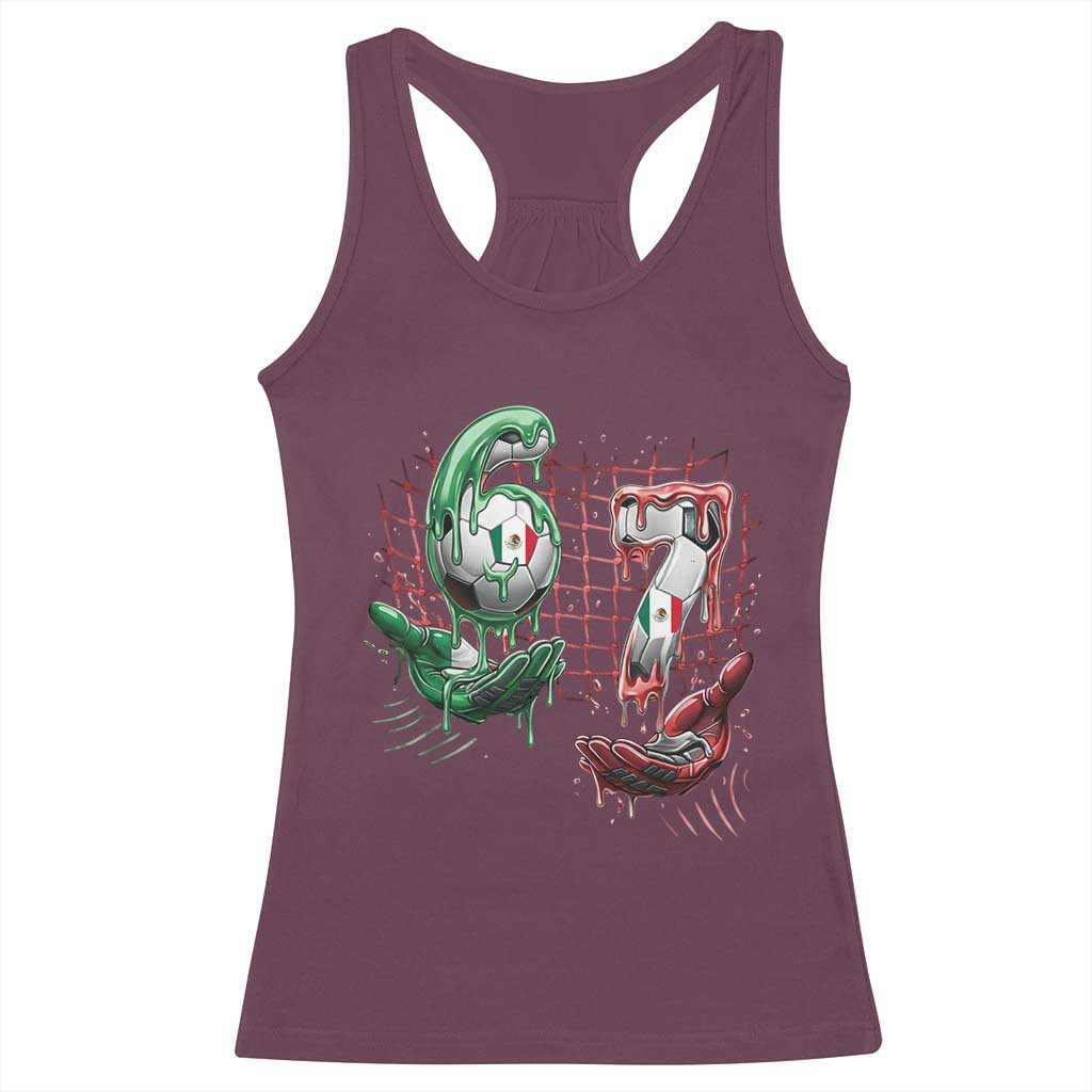 Drip Mexico Soccer Six Seven Meme Racerback Tank Top Mexicano Supporter Player Gift TS12 Maroon Print Your Wear