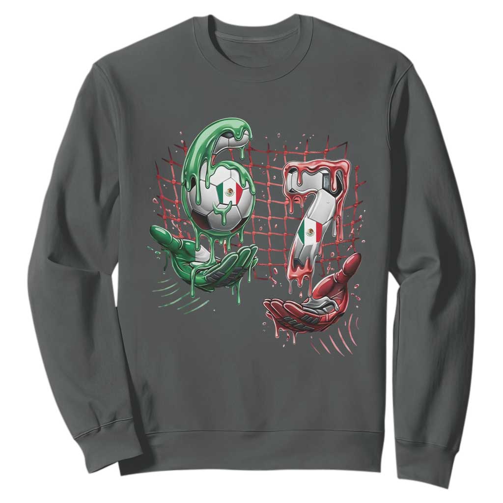 Drip Mexico Soccer Six Seven Meme Sweatshirt Mexicano Supporter Player Gift TS12 Dark Heather Print Your Wear
