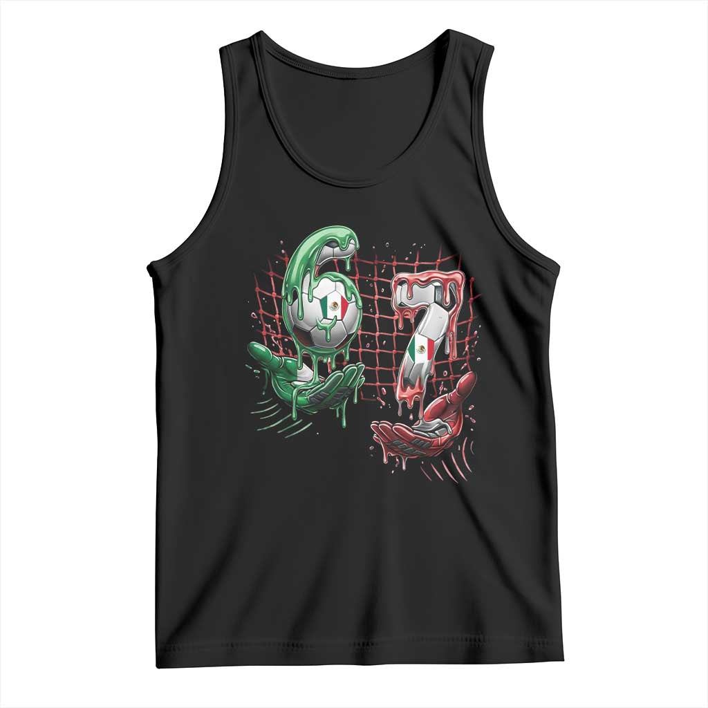Drip Mexico Soccer Six Seven Meme Tank Top Mexicano Supporter Player Gift TS12 Black Print Your Wear