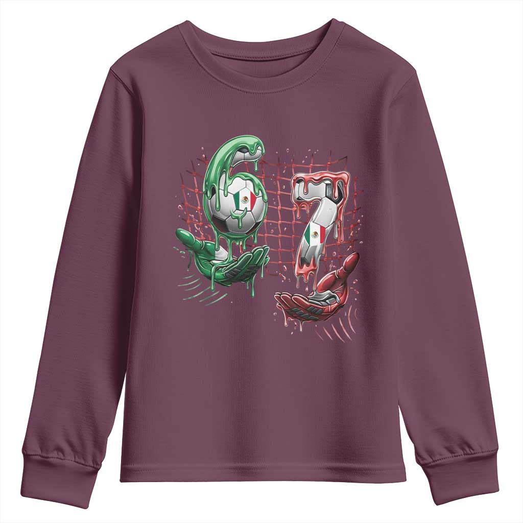 Drip Mexico Soccer Six Seven Meme Youth Sweatshirt Mexicano Supporter Player Gift TS12 Maroon Print Your Wear