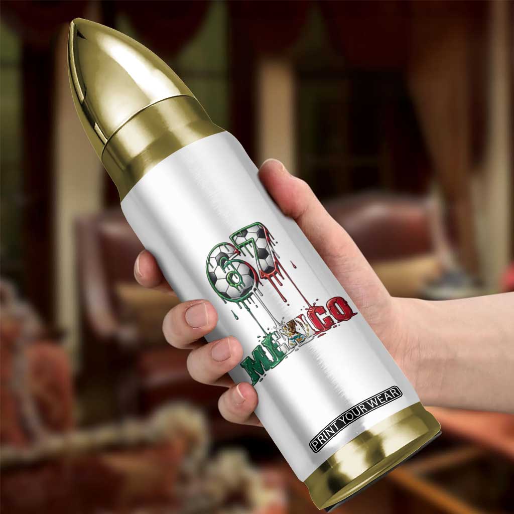 Funny Mexico Soccer 67 Meme Bullet Tumbler Chicano Soccer Lovers TS12 Print Your Wear