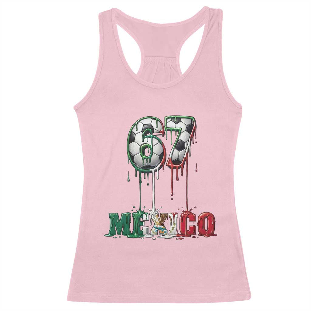 Funny Mexico Soccer 67 Meme Racerback Tank Top Chicano Soccer Lovers TS12 Light Pink Print Your Wear