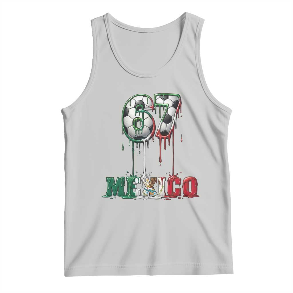 Funny Mexico Soccer 67 Meme Tank Top Chicano Soccer Lovers TS12 Ash Print Your Wear