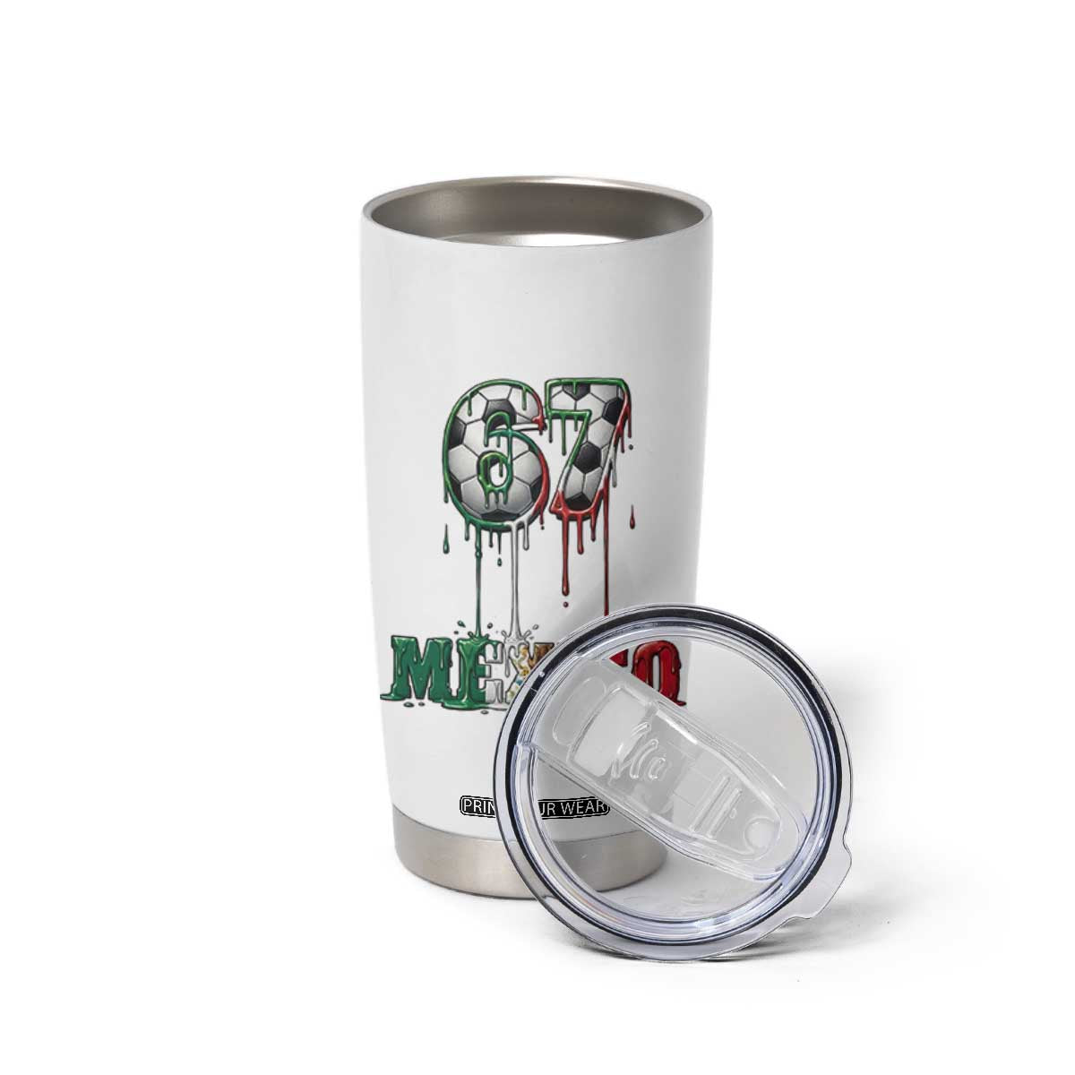 Funny Mexico Soccer 67 Meme Tumbler Cup Chicano Soccer Lovers TS12 Print Your Wear