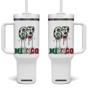 Funny Mexico Soccer 67 Meme Tumbler With Handle Chicano Soccer Lovers TS12 One Size: 40 oz White Print Your Wear