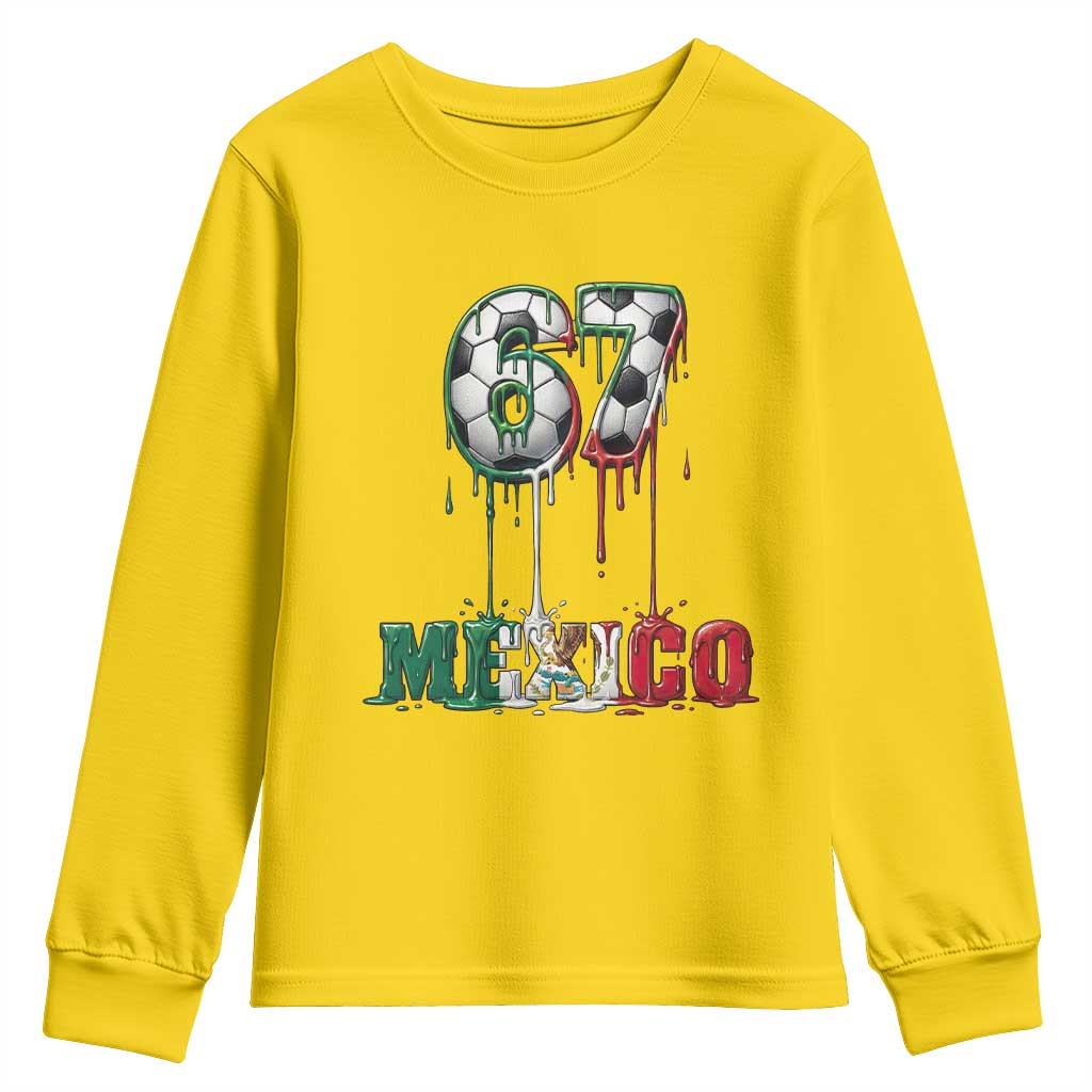 Funny Mexico Soccer 67 Meme Youth Sweatshirt Chicano Soccer Lovers TS12 Daisy Print Your Wear