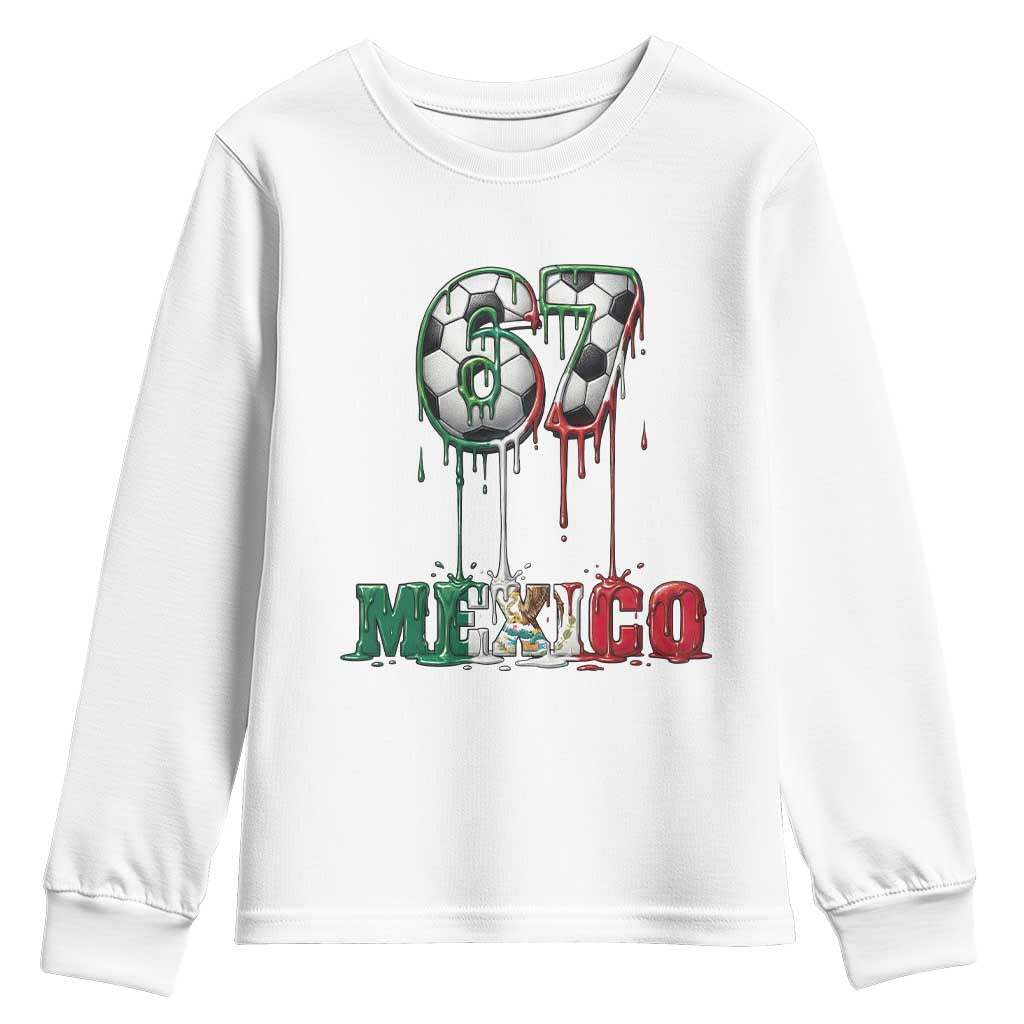 Funny Mexico Soccer 67 Meme Youth Sweatshirt Chicano Soccer Lovers TS12 White Print Your Wear
