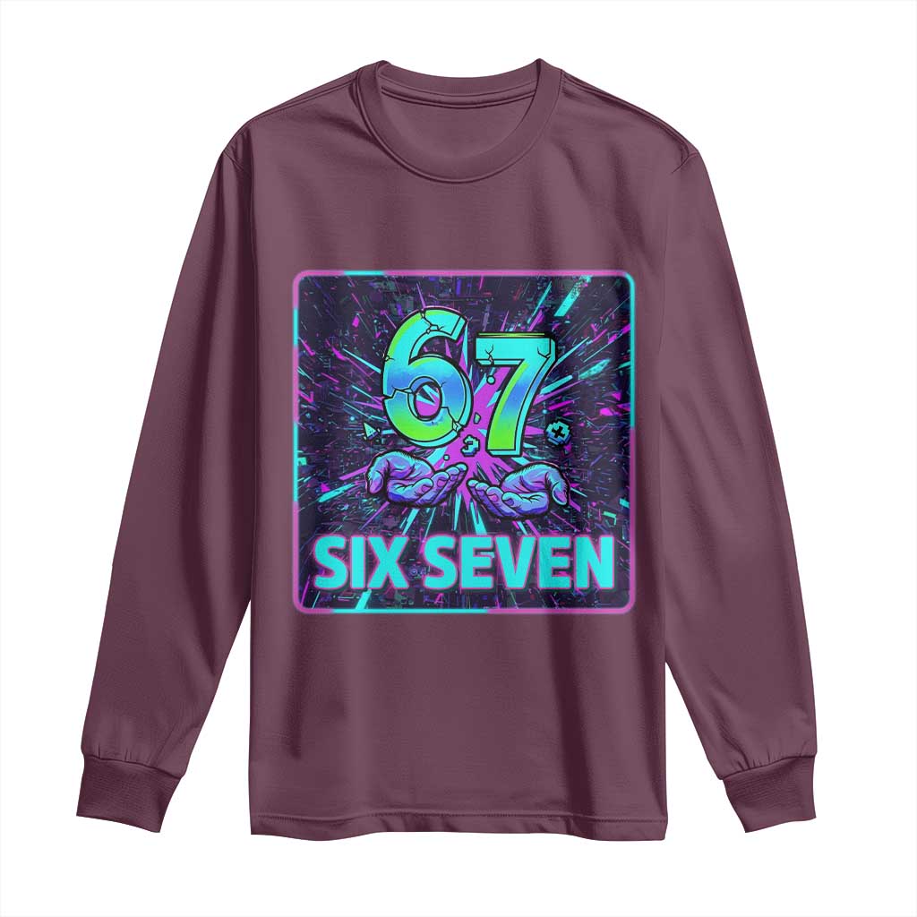 Funny Six Seven Meme Long Sleeve Shirt Cyberpunk Neon Style TS12 Maroon Print Your Wear
