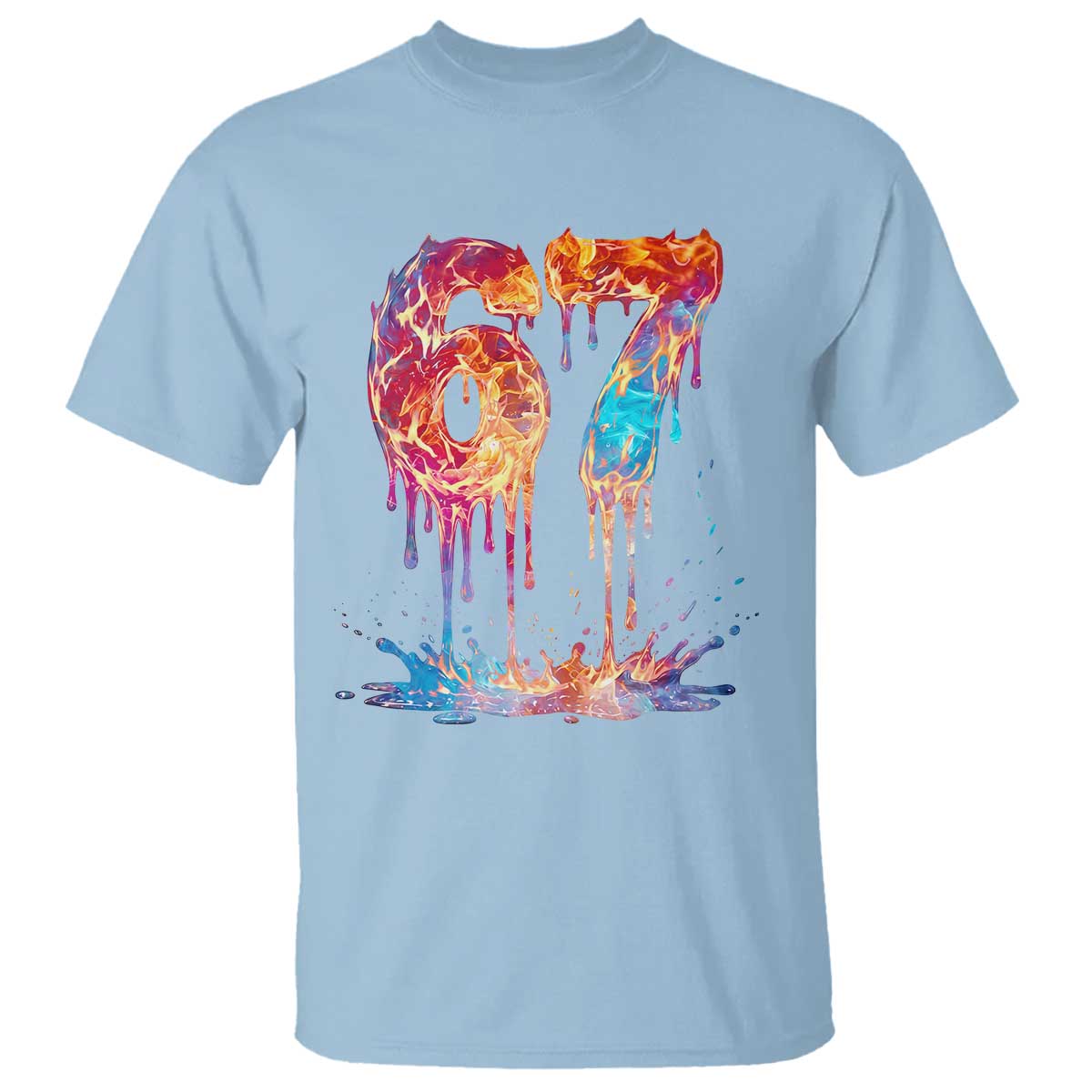 Burning Six Seven T Shirt Drip Fire Flame Meme TS12 Light Blue Print Your Wear