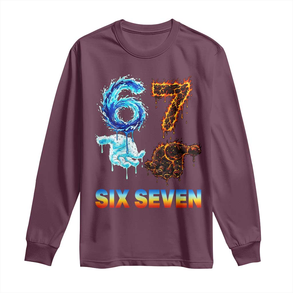 Water Fire Element Six Seven Long Sleeve Shirt Trendy Meme Gift TS12 Maroon Print Your Wear