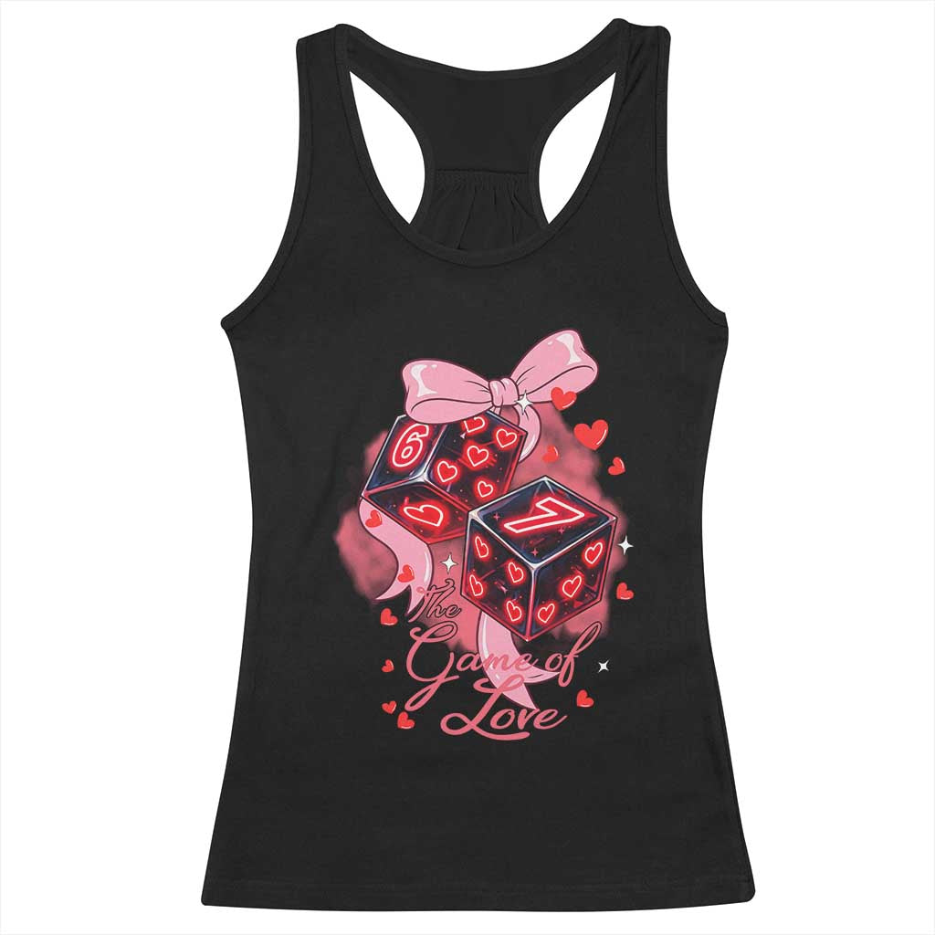 Funny The Game Of Love Six Seven Dice Meme Racerback Tank Top TS12 Black Print Your Wear