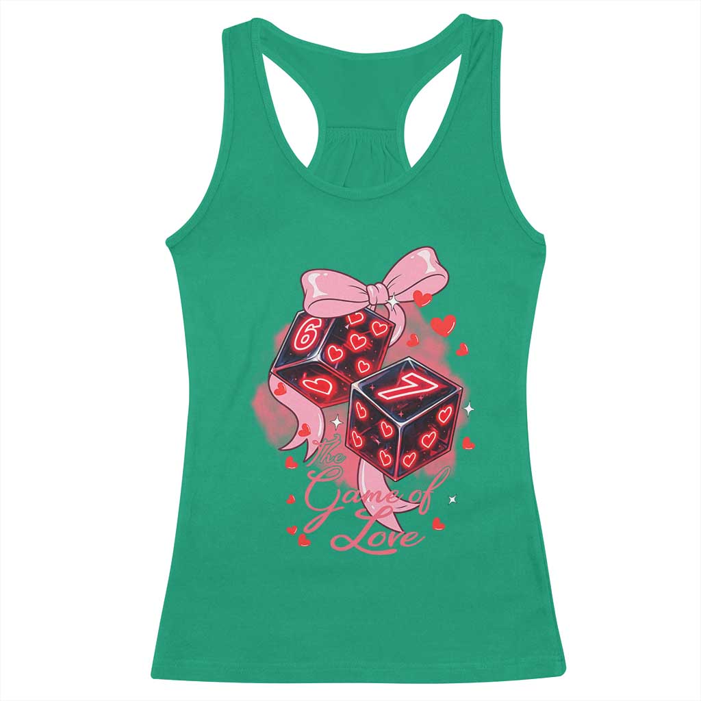 Funny The Game Of Love Six Seven Dice Meme Racerback Tank Top TS12 Irish Green Print Your Wear