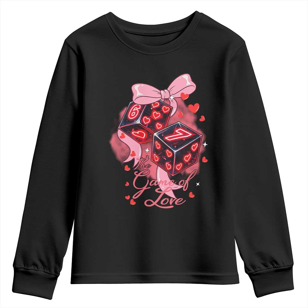 Funny The Game Of Love Six Seven Dice Meme Youth Sweatshirt TS12 Black Print Your Wear