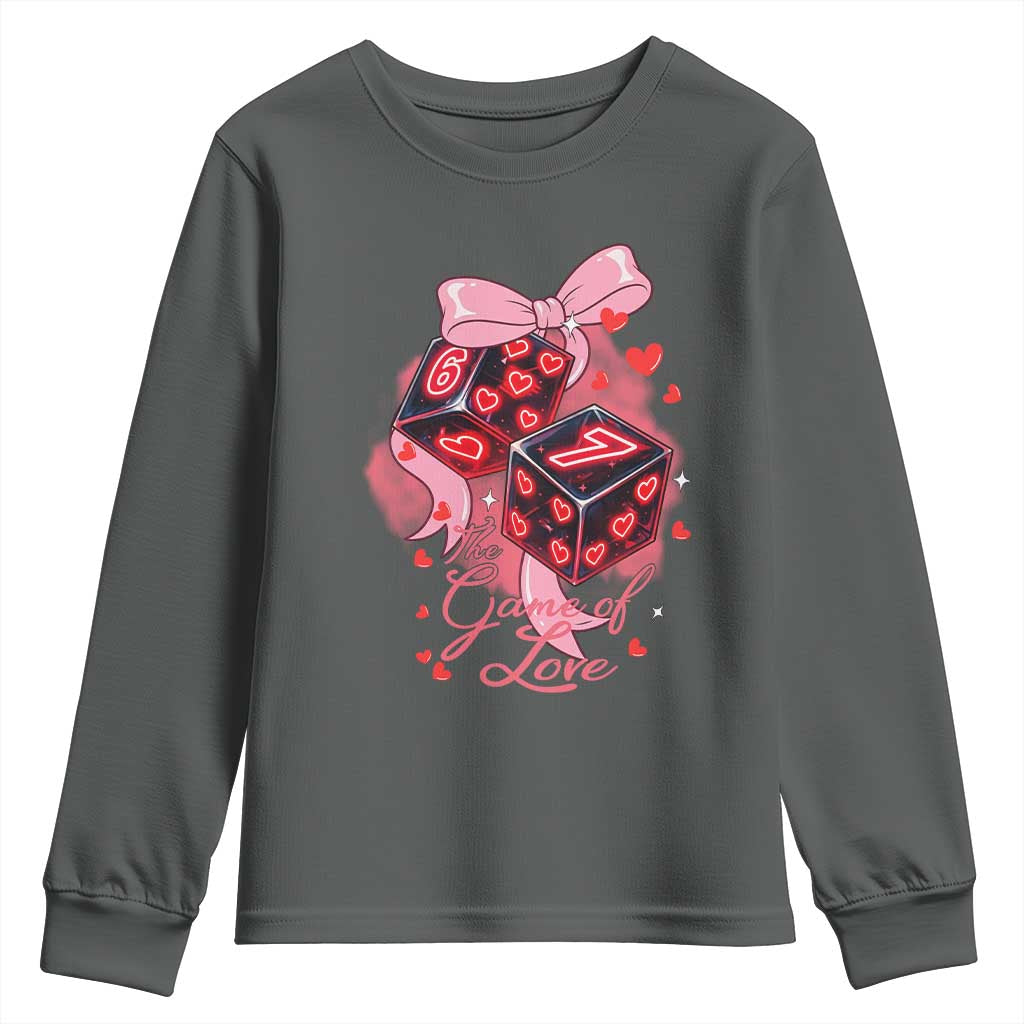 Funny The Game Of Love Six Seven Dice Meme Youth Sweatshirt TS12 Dark Heather Print Your Wear